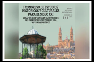 Invitan a participar en el I Congreso de Estudios Históricos y Culturales en Morelia