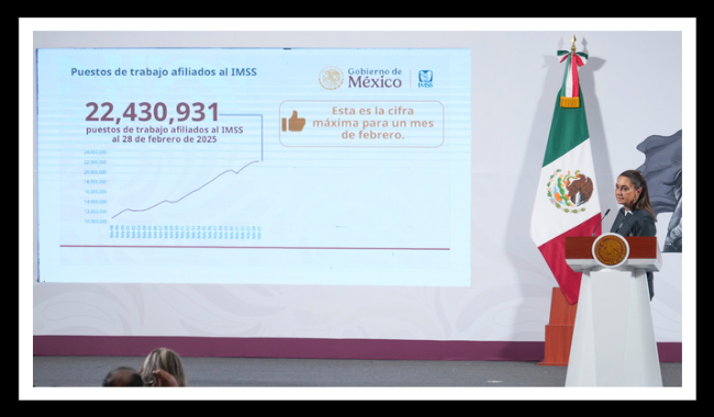 Presidenta Claudia Sheinbaum celebra cifra histórica de 22 millones 430 mil 931 empleos afiliados al IMSS al 28 de febrero